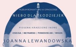 Koncert „Niebo dla złodziejek” w wykonaniu Joanny Lewandowskiej w Opinogórze.