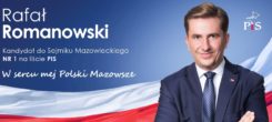 Rafał Romanowski - Kandydat PiS do Sejmiku Województwa Mazowieckiego Pozycja Nr 1