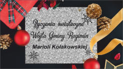Życzenia świąteczne Wójta Gminy Regimin - Marioli Kołakowskiej