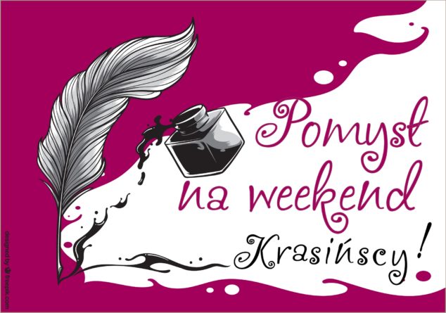 „Pomysł na weekend… Krasińscy!” oraz „Miejsca związane z Krasińskimi”