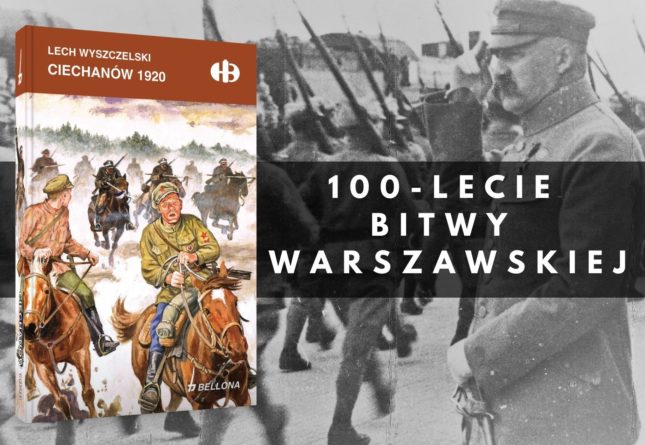 Książka „Ciechanów 1920” na 100-lecie Bitwy Warszawskiej