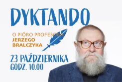 Ciechanowskie Dyktando o Pióro Prof. J. Bralczyka