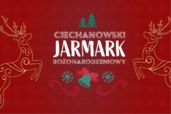 Ciechanowski Jarmark Bożonarodzeniowy
