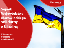 Mazowsze solidarne z Ukrainą!