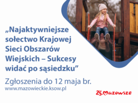 Najaktywniejsze sołectwa na Mazowszu poszukiwane!